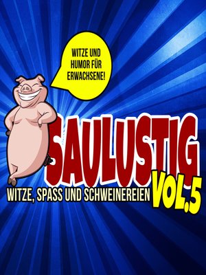 cover image of Saulustig--Witze, Spass und Schweinereien, Volume 5